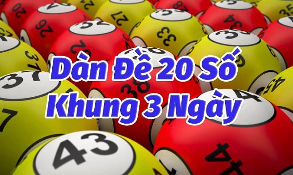 Nuôi dàn đề 20 số khung 3 ngày bất tử Nuôi dàn đề 20 số khung 3 ngày bất tử