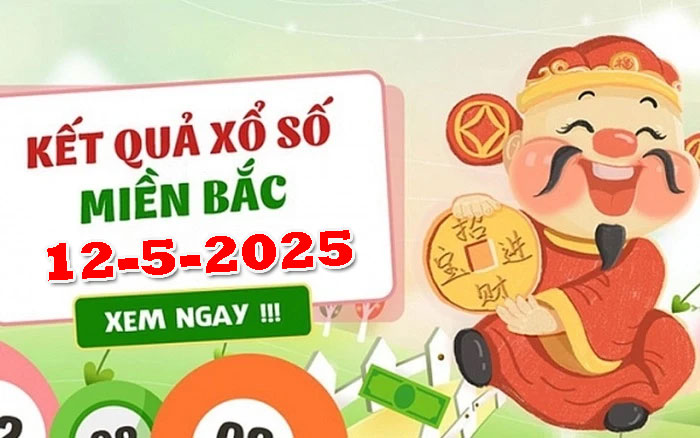 Soi cầu dự đoán XSMB ngày 12-5-2025 Soi cầu dự đoán XSMB ngày 12-5-2025